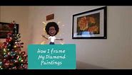 DIY Framing, How I Frame my Diamond Painting on a budget.