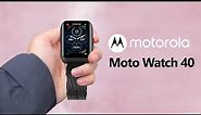 Everything You Need to Know About Motorola Moto Watch 40