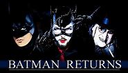 Batman Returns - Nostalgia Critic