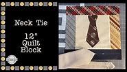 Neck Tie Quilt Block - Live hangout with Lisa Capen Quilts