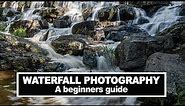 How To Photograph Waterfalls - A Beginners photography tutorial to creating the blurry water effect