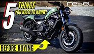 5 Things You Need To Know BEFORE Buying: Honda Rebel 500