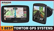 Top 5 Best TomTom GPS Systems