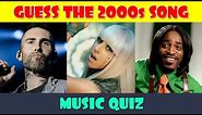 Guess the 2000s Song Music Quiz