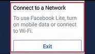 Facebook Lite Fix Connect to a Network | To Use Facebook Lite Turn On Mobile Data