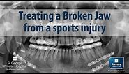 How are Jaw Fractures from Sporting Injuries Treated?