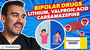 Bipolar Medications | Lithium, Valproic Acid, Carbamazepine for RN & PN NCLEX Success