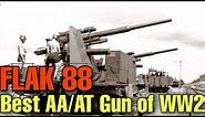 Flak 88 - Best Anti Aircraft/Anti Tank Gun of WW2