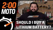 2 Minute Moto - Should I Buy A Lithium Battery?
