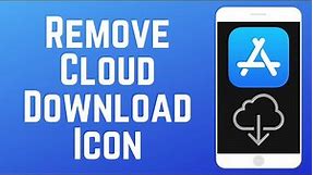 How to Hide the Cloud Download Icon from Apps on iPhone