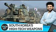 South Korea emerges as the fastest-growing arms exporter | Tech it Out