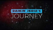 Daikin India – Building the Future