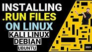 How to Install .run Package on Linux | .run Linux Install | Install .run file in Linux | .run File