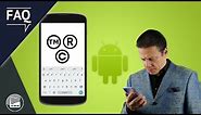 How To Type and Insert Trademark TM, Registered (R) and Copyright (C) Symbols On Android