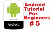 Android Tutorial for Beginners 5 # Android Activity Lifecycle