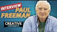 Interview: Paul Freeman, Star of Raiders and Power Rangers | Creative Continuity with Mr. Lobo