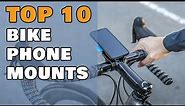 Top 10 Bike Phone Mounts
