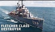 Fletcher Class Destroyer: Built by US during WWII