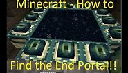 Minecraft - How to Find the End Fortress and Open End Portal