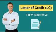 Letter of Credit (LC) | Defintion | Top 9 Types of Letter of Credit.