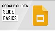 Google Slides: Slide Basics