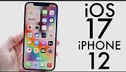 iOS 17 OFFICIAL On iPhone 12! (Review)