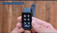 Huawei Band 9 - First Look, Review, Specification