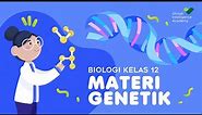 BIOLOGI SMA Kelas 12 - Materi Genetik | GIA Academy