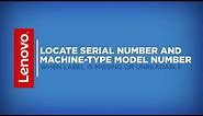 How To - Locate Serial Number and Machine-Type Model Number (2020 Update)