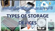 Types of Storage Devices | How many types of storage Devices | Storage Devices of Computer