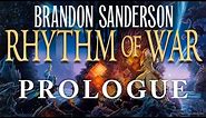 Prologue to Rhythm of War by Brandon Sanderson