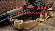 AK47 Type 56 sling from Amazon $12.21