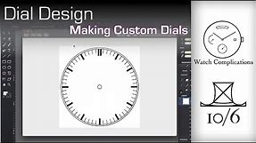 Making Custom Dials: Dial Design