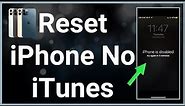 How To Reset Disabled iPhone Without iTunes