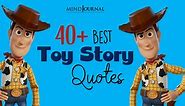 40  Best Toy Story Quotes That Will Take You Back In Time
