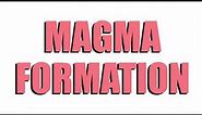 HOW DOES MAGMA FORM? | Magma Formation | Earth Science