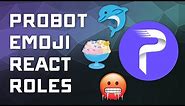 How to Setup Probot "Self Assigned" Emoji Reaction Roles in Discord