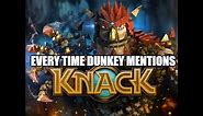 Every Time Dunkey Mentions Knack (2013 - 2020)