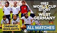 1982 World Cup Story of West Germany | All Matches | Highlights & Best Moments
