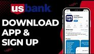 How to Download US Bank App & Sign In | 2023