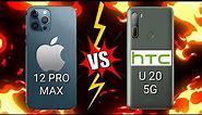 IPHONE 12 PRO MAX 5G VS HTC U20 5G Which is BEST?