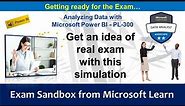 PL-300 Exam structure introduction with Sandbox
