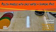 How to Polishing Marble with TileMaster Hybrids Diamond Pads - Full Process for floor tiles