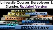University Course/Degree Students Stereotypes and Slander