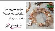 Make a Beginner Friendly Memory Wire Bracelet with Jem Hawkes