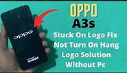 Oppo A3s Stuck On Logo Booting Issue Fix Without Pc | Oppo a3 Hanging Problem Fix