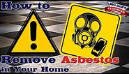 How to Remove Asbestos from Your Home! (2019)