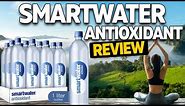 SmartWater Antioxidant Review...Is This The Best Water For Your Health?