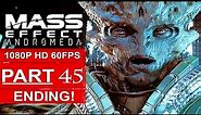 MASS EFFECT ANDROMEDA ENDING Gameplay Walkthrough Part 45 [1080p HD 60FPS PC] - No Commentary