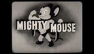 He Dood It Again - Mighty Mouse